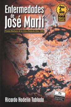 enfermedades de jose marti (ebook)-ricardo hodelín tablada-9789591112699