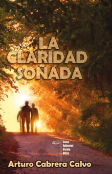 la claridad soñada (ebook)-arturo cabrera calvo-9789592245099