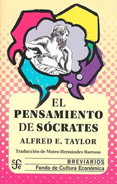 el pensamiento de socrates-alfred e. taylor-9789681605599