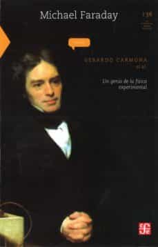 michael faraday: un genio de la fisica experimental-9789681668099