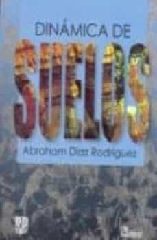 dinamica de suelos-abraham diaz rodriguez-9789681867799