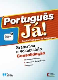 portugues ja!: consolidaçao gramatica e vocabulario-9789720170699