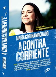 maria corina machado: a contracorriente-9789804251399