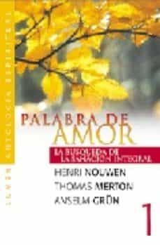 palabra de amor: la busqueda de la sanacion integral-9789870002499