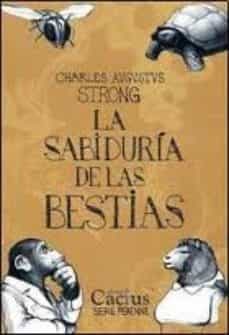 la sabiduria de las bestias-charles august strong-9789872407599
