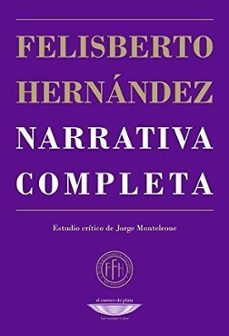narrativa completa-felisberto hernandez-9789873743399