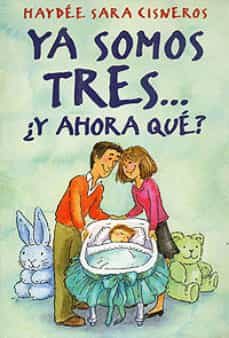 ya somos tres ¿y ahora que?-9789874312099