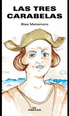 las tres carabelas (ebook)-blas matamoro-9789874620699