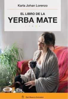 el libro de la yerba mate-karla johan lorenzo-9789876093699
