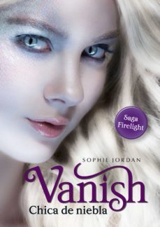 vanish - chica de niebla (ebook)-sophie jordan-9789876126199