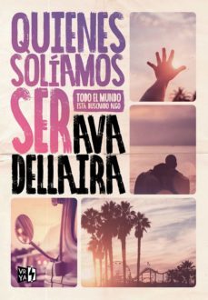 quienes soliamos ser (ebook)-ava dellaira-9789877473599