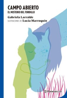 campo abierto. el misterio del tordillo (ebook)-gabriela larralde-9789877674699