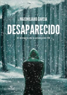 desaparecido (ebook)-maximiliano garcía-9789878179599