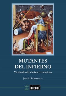 mutantes del infierno (ebook)-jose alejandro silberstein-9789878362199