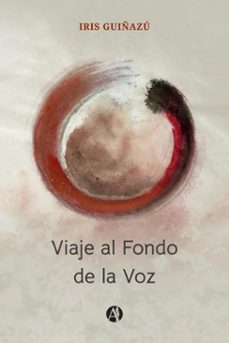 viaje al fondo de la voz (ebook)-9789878751399