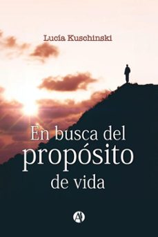 en busca del proposito de vida (ebook)-lucía kuschinski-9789878764399