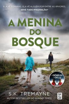 a menina do bosque-s.k. tremayne-9789896239299