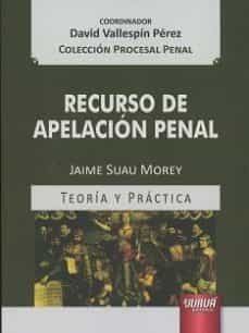 recurso de apelacion penal-david vallespin perez-9789897124099