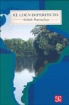 el eden imperfecto-alfredo bernechea-9789972663499