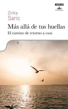 mas alla de tus huellas (ebook)-zinka saric-9789972848599