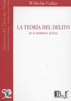 teoria del delito en su momento actual-9789974745599