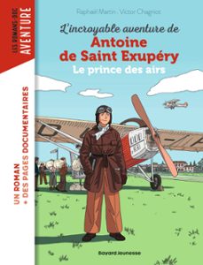l'incroyable destin d'antoine de saint-exupery, le prince des airs (ebook)-raphael martin-9791036347399