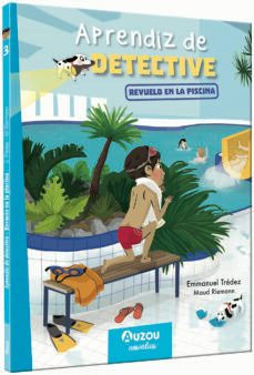 aprendiz de detective 3. revuelo en la piscina-emmanuel tredez-9791039530699