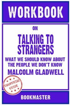 workbook on talking to strangers: what we should know about the people we don't know by malcolm gladwell | discussions made easy (ebook)-9791221330199