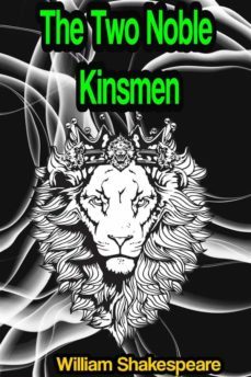 the two noble kinsmen (ebook)-john fletcher-william shakespeare-9791221373899