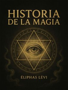 historia de la magia (ebook)-eliphas levi-9791222610399