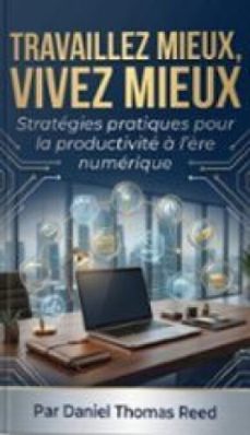 travaillez mieux, vivez mieux (ebook)-reed daniel thomas-9791224445999