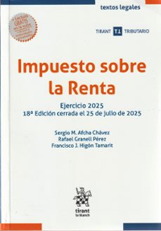 impuesto sobre la renta. ejercicio 2025 (18ª ed.)-francisco j. higon tamarit-9791370109899