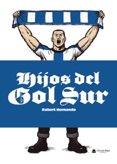 hijos del gol sur (ebook)-robert hernando-9791370353599