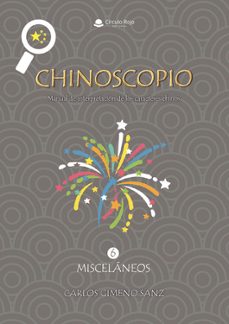 chinoscopio volumen 6 misceláneos. manual de interpretación de lo s caracteres chinos-carlos gimeno sanz-9791370464899