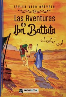 las aventuras de ibn battuta-javier vela arevalo-9791387523299