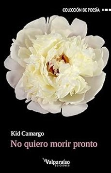no quiero morir pronto-kid camargo-9791387538699
