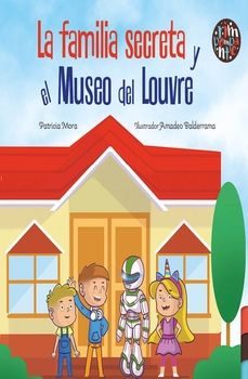 la familia secreta y el museo del louvre-patricia mora-9791387616199