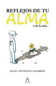 reflejos de tu alma o de la mia-juan antonio fajardo-9791387657499