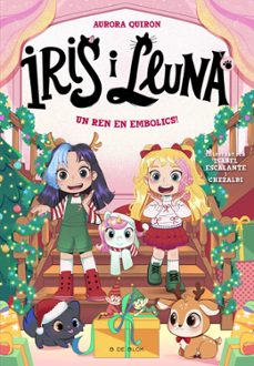 iris i lluna: cuidadores d animalets màgics 8 - un ren en embolic s!-aurora quiron-9791387695699