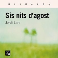 sis nits d'agost (audiolibro)-jordi lara-9791387757199