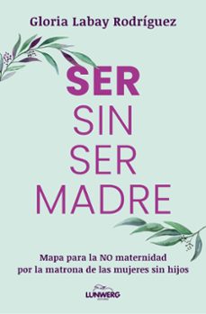 ser sin ser madre-gloria labay rodriguez-9791387761899