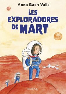 les exploradores de mart-anna bach-9791387782399