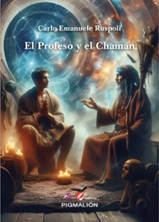 el profeso y el chaman-carlo emanuele ruspoli-9791387785499