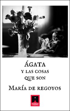 agata y las cosas que son-maria de regoyos-9791399057799