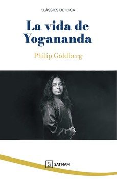 la vida de yogananda (cat)-philip goldberg-9791399065299