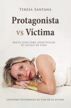 protagonista vs victima-ma teresa santana blanco-9793444781499