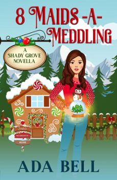 8 maids a-meddling (ebook)-ada bell-9798227046499