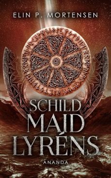 schildmaid lyrèns - ananda-elin p. mortensen-9798227270399
