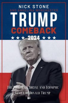 trump comeback 2024 (ebook)-nick stone-9798227989499