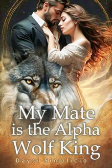 my mate is the alpha wolf king (ebook)-daysi simplicio-9798230338499